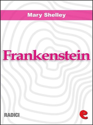 cover image of Frankenstein ovvero Il Moderno Prometeo (Frankenstein or the Modern Prometheus)